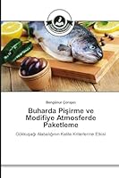 Buharda Pişirme ve Modifiye Atmosferde Paketleme 363967376X Book Cover
