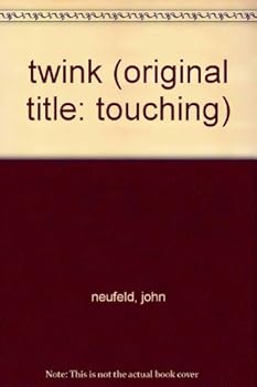 twink (original title: touching)