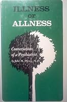 Illness or Allness : Conversations of a Psychiatrist B0007DR5K8 Book Cover