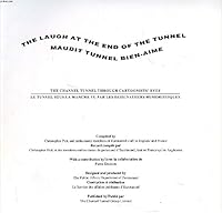 The Laugh At the End of the Tunnel/ Maudit Tunnel Bien-aime 187200914X Book Cover