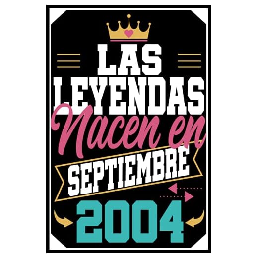 Las Leyendas Nacen En septiembre 2004: Regalo de cumpleaños de 17 años para mujer hombre madre padre, cuaderno de cumpleaños 17 años, 15.24x22.86 cm