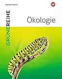 Ökologie: Schülerband (Grüne Reihe: Materialien für den Sekundarbereich II - Ausgabe 2022)