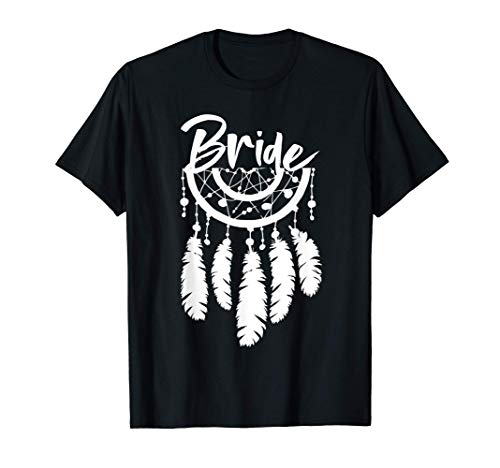 Bride Dream Tee Shirts Funny Dream Catcher Gifts Camiseta