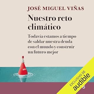 Nuestro reto climático Audiolibro Por José Miguel Viñas arte de portada
