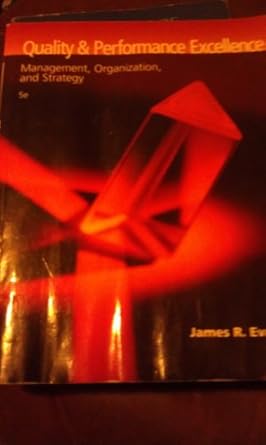 Buy Quality and Performance Excellence: Management, Organization, and ...