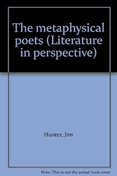 Unknown Binding The metaphysical poets (Literature in perspective) Book