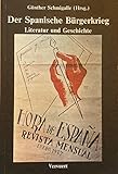  Der spanische Bürgerkrieg: Literatur und Geschichte