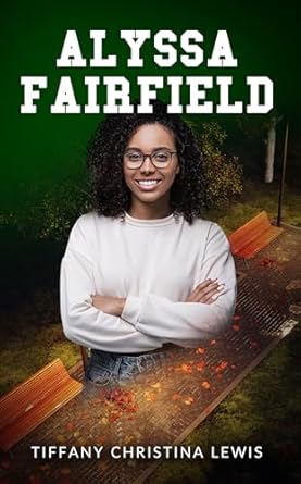 Amazon.com: Alyssa Fairfield eBook : Lewis, Tiffany Christina: Kindle Store