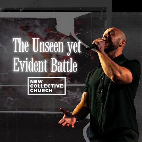The Unseen yet Evident Battle