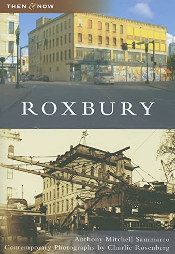 Roxbury (MA) (Then and Now)