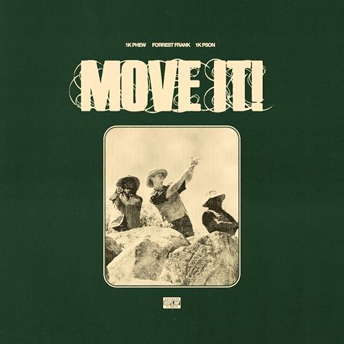 1K Phew, Forrest Frank & 1k Pson