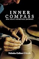 Inner Compass: One Man's Spiritual Journey 1988358507 Book Cover