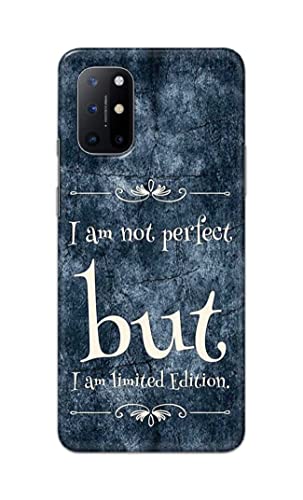 Image of Printed Hard Back Cover Case for OnePlus 8T | OnePlus 8T+ 5G Back Cover (I Am Not Perfect I Am Limited Edition) -1803
