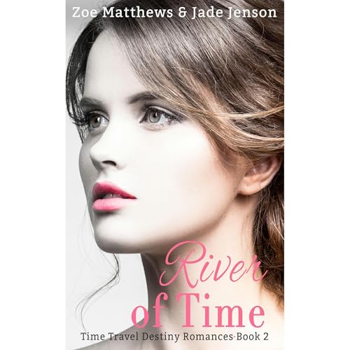 River of Time by Zoe Matthews, Jade Jenson episode artwork