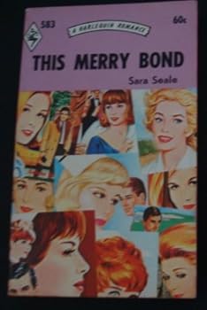 Unknown Binding This Merry Bond (Harlequin Romance 583) Book