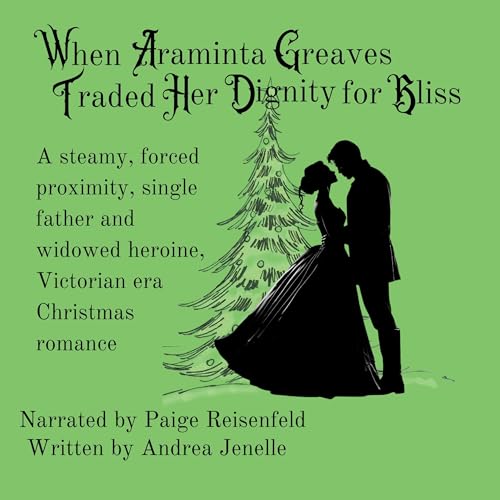 When Araminta Greaves Traded Her Dignity for Bliss (Written by Andrea Jenelle) episode artwork