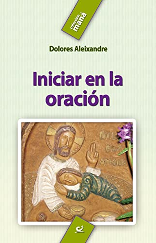 Iniciar en la oración [Spanish] 8483167646 Book Cover