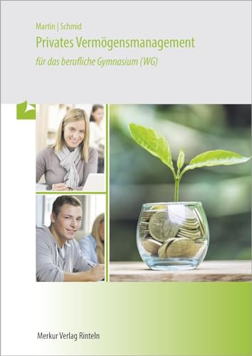 Privates Vermögensmanagement für das berufliche Gymnasium (WG) - Michael Martin Matthias Schmid Kartoniert (TB)
