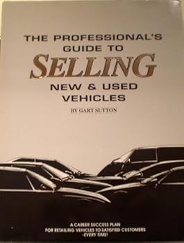Paperback The Professional's Guide to Selling New & Used Vehicles Book
