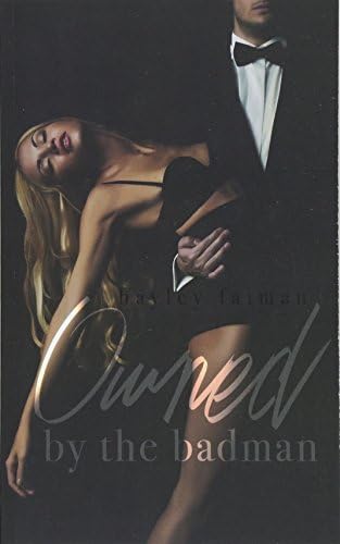 Owned by the Badman (Russian Bratva)