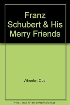 Hardcover Franz Schubert and His Merry Friends [German] Book
