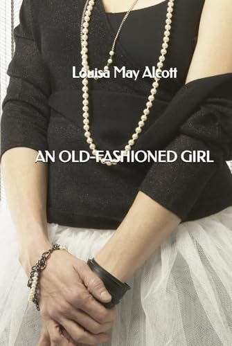 An Old-Fashioned Girl
