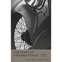 The Diary of Virginia Woolf: Volume 1