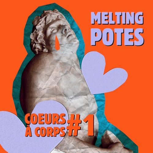 COEURS &Agrave; CORPS #1 Les Exs, ces fant&ocirc;mes familiers