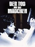 mädchen tod  Der Tod und das Mädchen