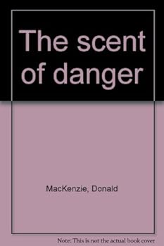 Unknown Binding Scent of Danger Book