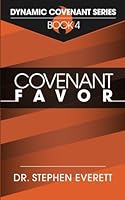 Covenant Favor (Dynamic Covenant Series, #4) 1680198432 Book Cover