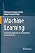 Machine Learning: A Practical Approach on the Statistical Learning Theory