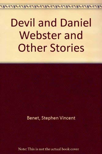 Devil and Daniel Webster and Other Stories 0671428896 Book Cover