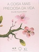 A Coisa Mais Preciosa da Vida 8560804226 Book Cover
