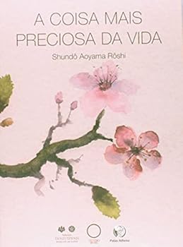 Paperback Coisa Mais Preciosa da Vida, A [Portuguese_Brazilian] Book