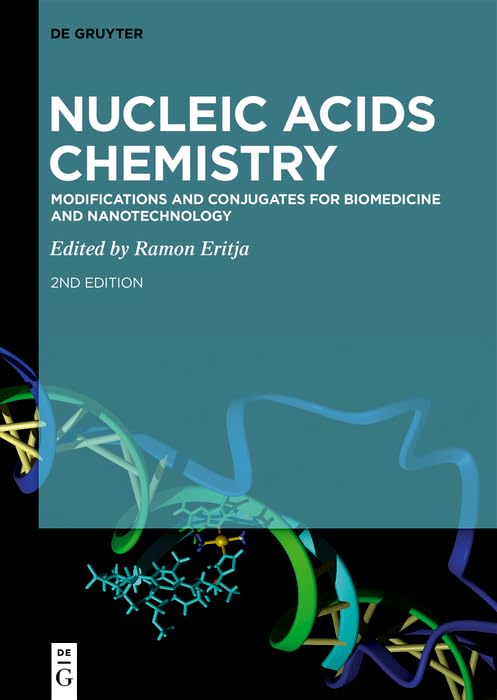 Nucleic Acids Chemistry: Modifications and Conjugates for Biomedicine and Nanotechnology (English Edition)