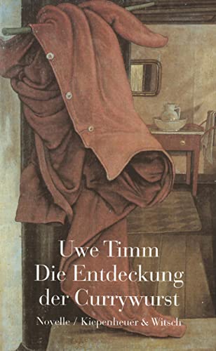 Die Entdeckung der Currywurst: Novelle (German
