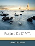  Poésies De D* V***.