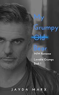 My Grumpy Old Bear (Lovable Grumps Book 1)