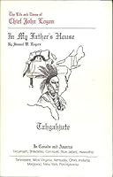 In My Father's House: The Life and Times of Chief John Logan B001LOS3X0 Book Cover