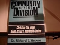Community Beyond Division: Christian Life Under South Africa's Apartheid System 0533057299 Book Cover