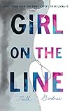 Girl on the Line: An Authentic YA Romance About Mental Health and Finding Hope After Surviving Suicide