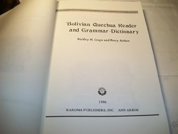 Paperback Bolivian Quechua Reader and Grammar-Dictionary Book
