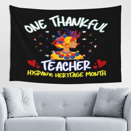One Thankful Teacher Hispanic Heritage Month Banner 60x40 Tapestry Flag Celebrate Hispanic Heritage Tapestry 60x40 for Room Bedroom Livingroom Dormitory Wall Banner Hanging Decor Tapestries Sign