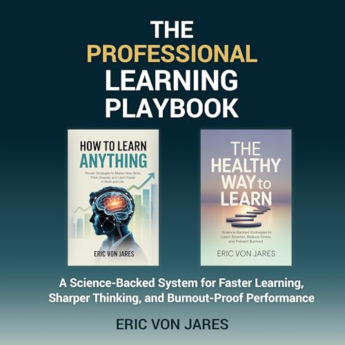 The Professional Learning Playbook Audiobook By Eric Von Jares cover art