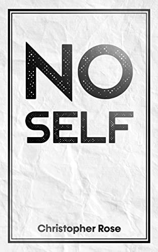 No Self: Devoted Your Whole Life To Helping Other People (English Edition)