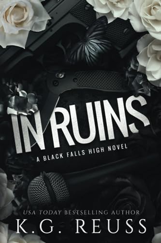 In Ruins (A Black Falls High Novel)