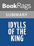 Summary & Study Guide Idylls of the King by Alfred Tennyson, Baron Tennyson