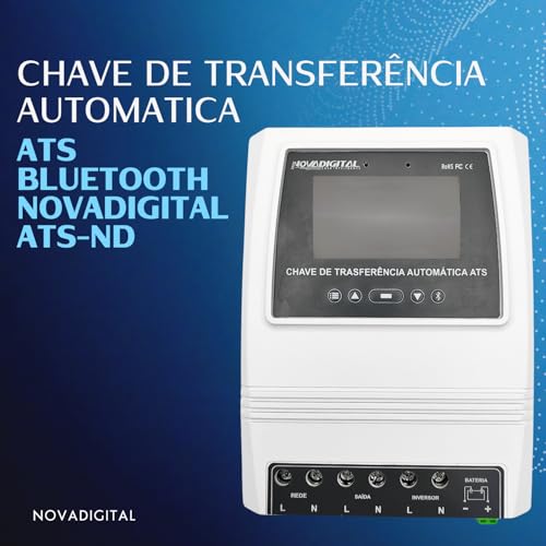 Chave de Transferência Automatica ATS Bluetooth Novadigital 10.5V/21V/42V Ajustável