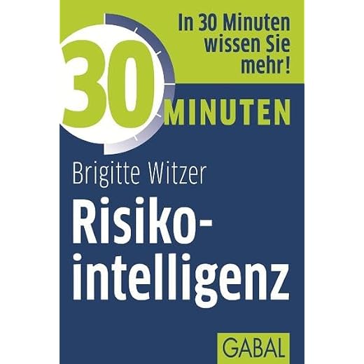 30 Minuten Risikointelligenz
